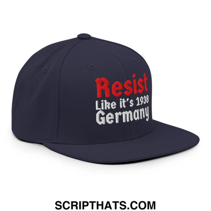 Resist Like It's 1938 Germany Embroidered Flat Bill Brim Snapback Hat Navy