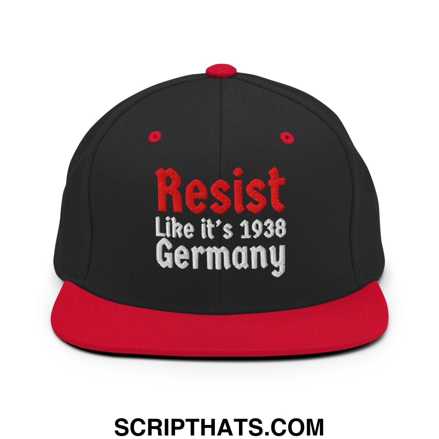 Resist Like It's 1938 Germany Embroidered Flat Bill Brim Snapback Hat Black Red