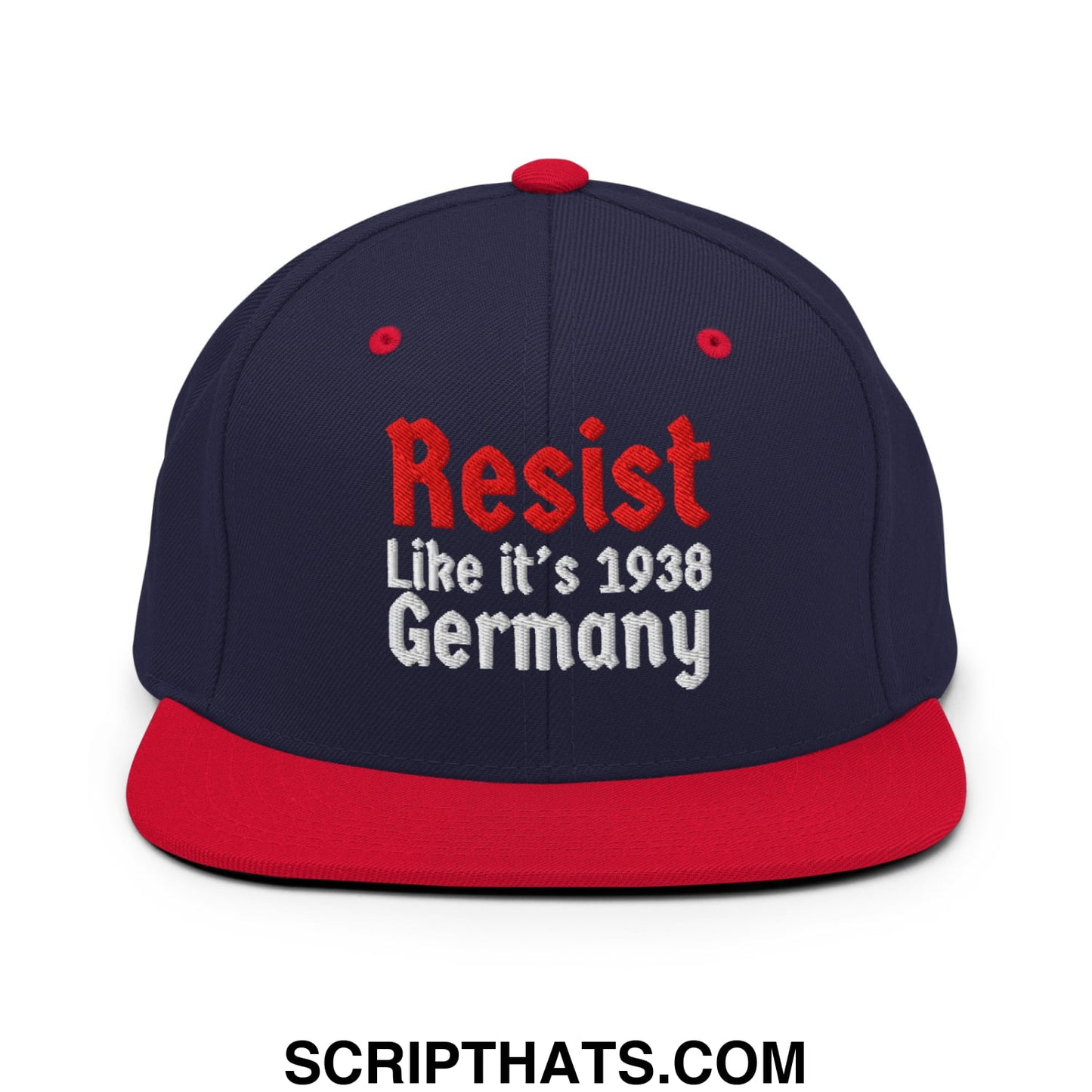 Resist Like It's 1938 Germany Embroidered Flat Bill Brim Snapback Hat Navy Red