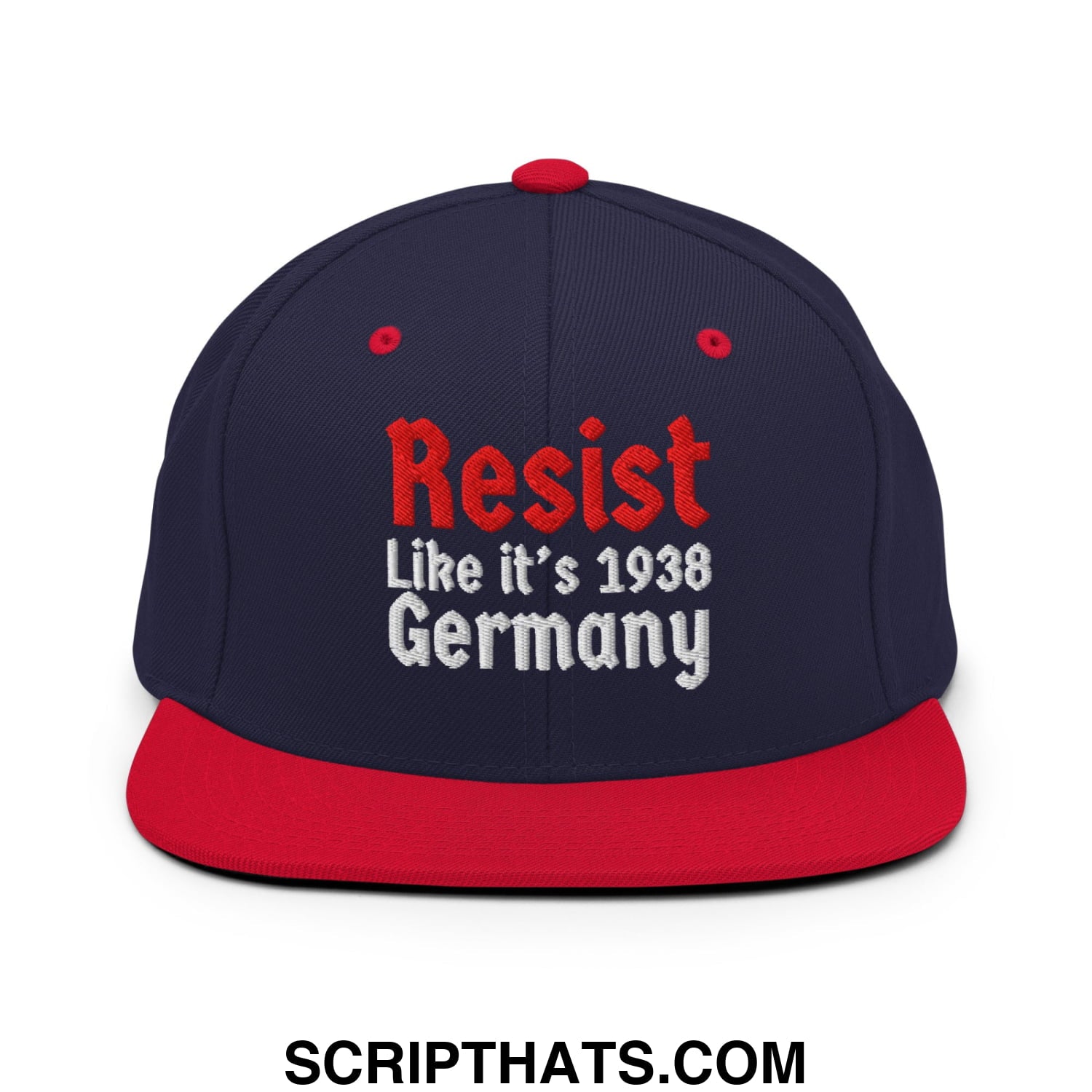 Resist Like It's 1938 Germany Embroidered Flat Bill Brim Snapback Hat Navy Red