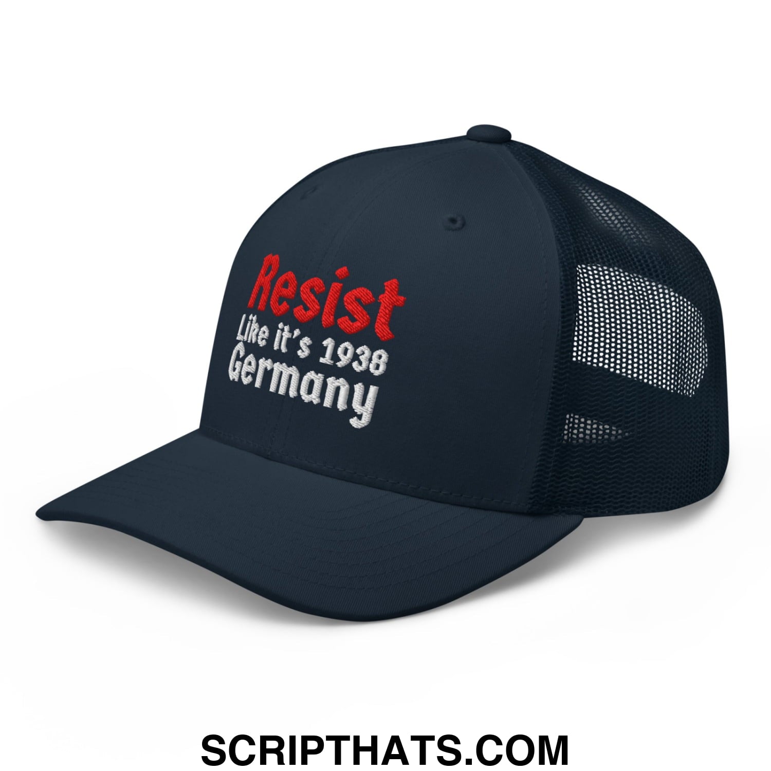 Resist Like It's 1938 Germany Embroidered Mesh Trucker Hat Navy