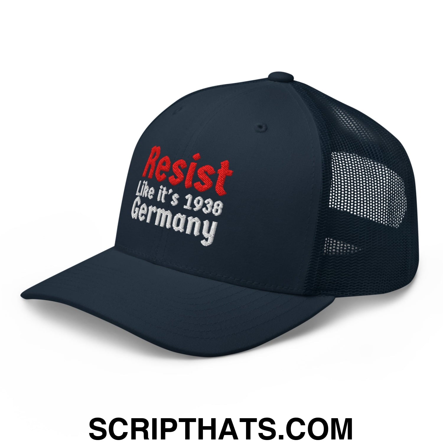 Resist Like It's 1938 Germany Embroidered Mesh Trucker Hat Navy