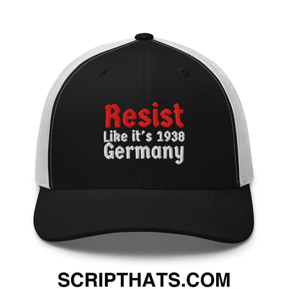 Resist Like It's 1938 Germany Embroidered Mesh Trucker Hat Black White