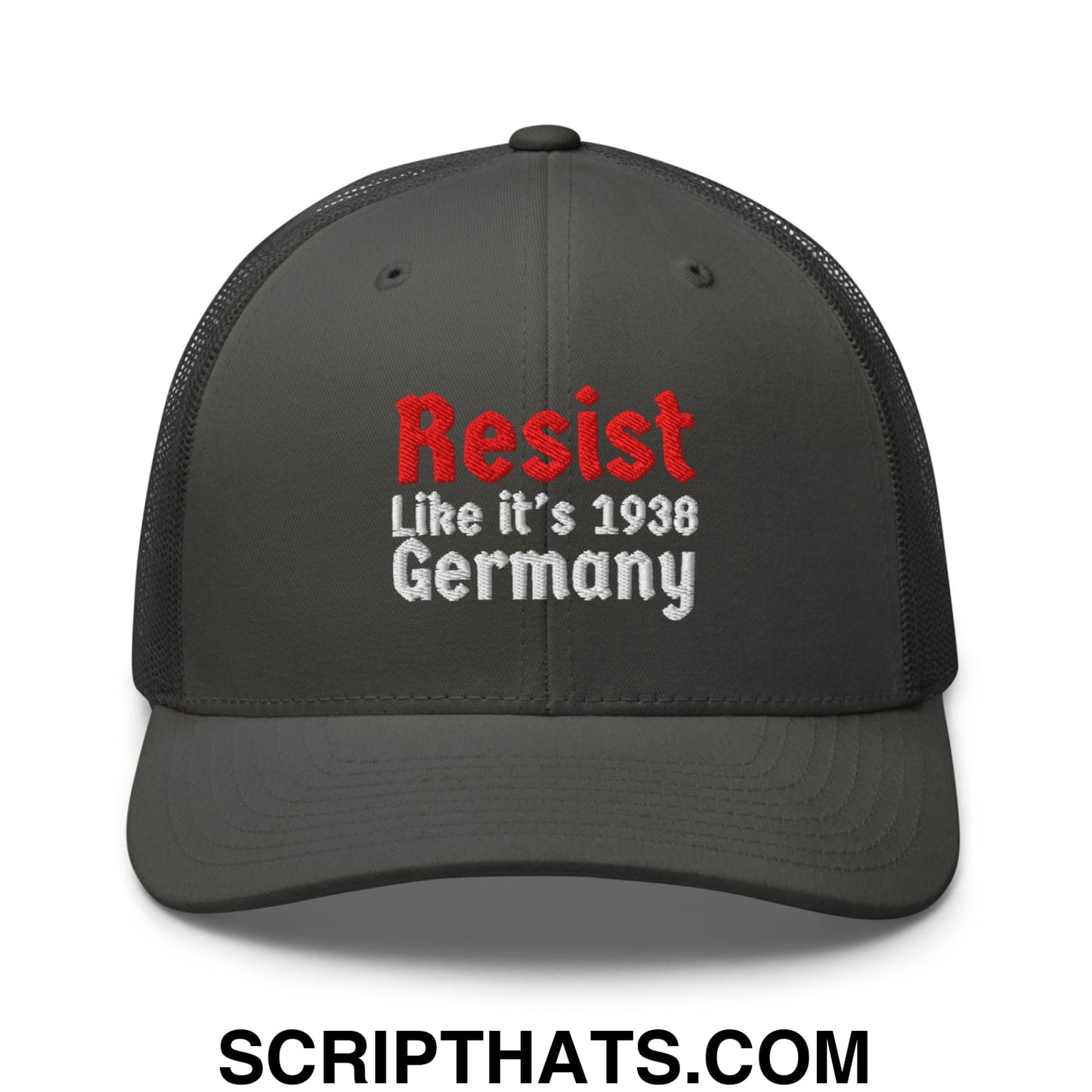 Resist Like It's 1938 Germany Embroidered Mesh Trucker Hat Charcoal