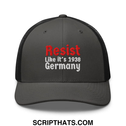 Resist Like It's 1938 Germany Embroidered Mesh Trucker Hat Charcoal Black