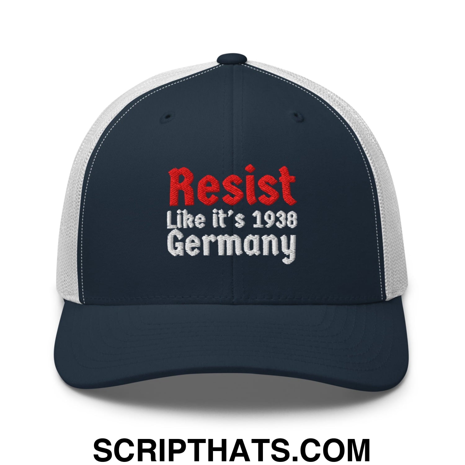 Resist Like It's 1938 Germany Embroidered Mesh Trucker Hat Navy White