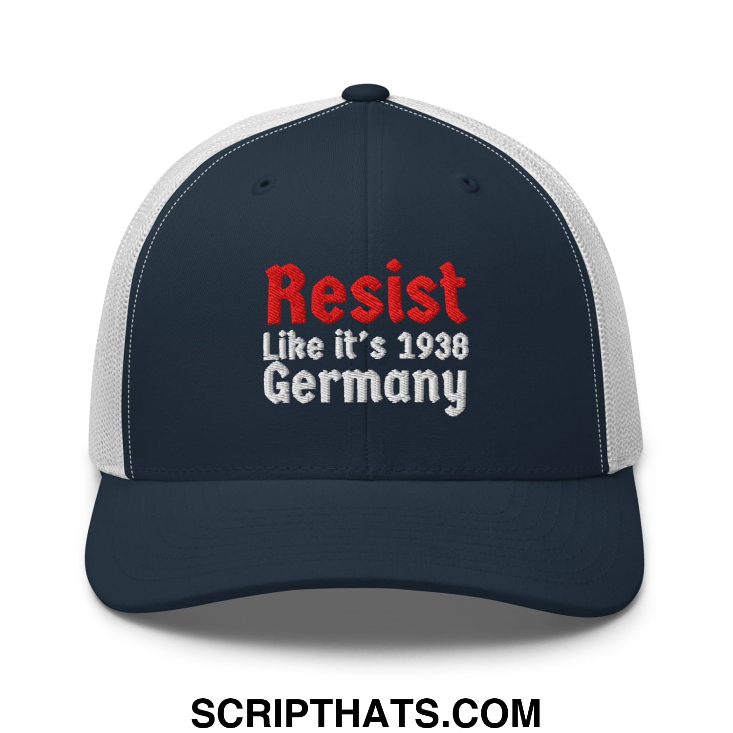 Resist Like It's 1938 Germany Embroidered Mesh Trucker Hat Navy White