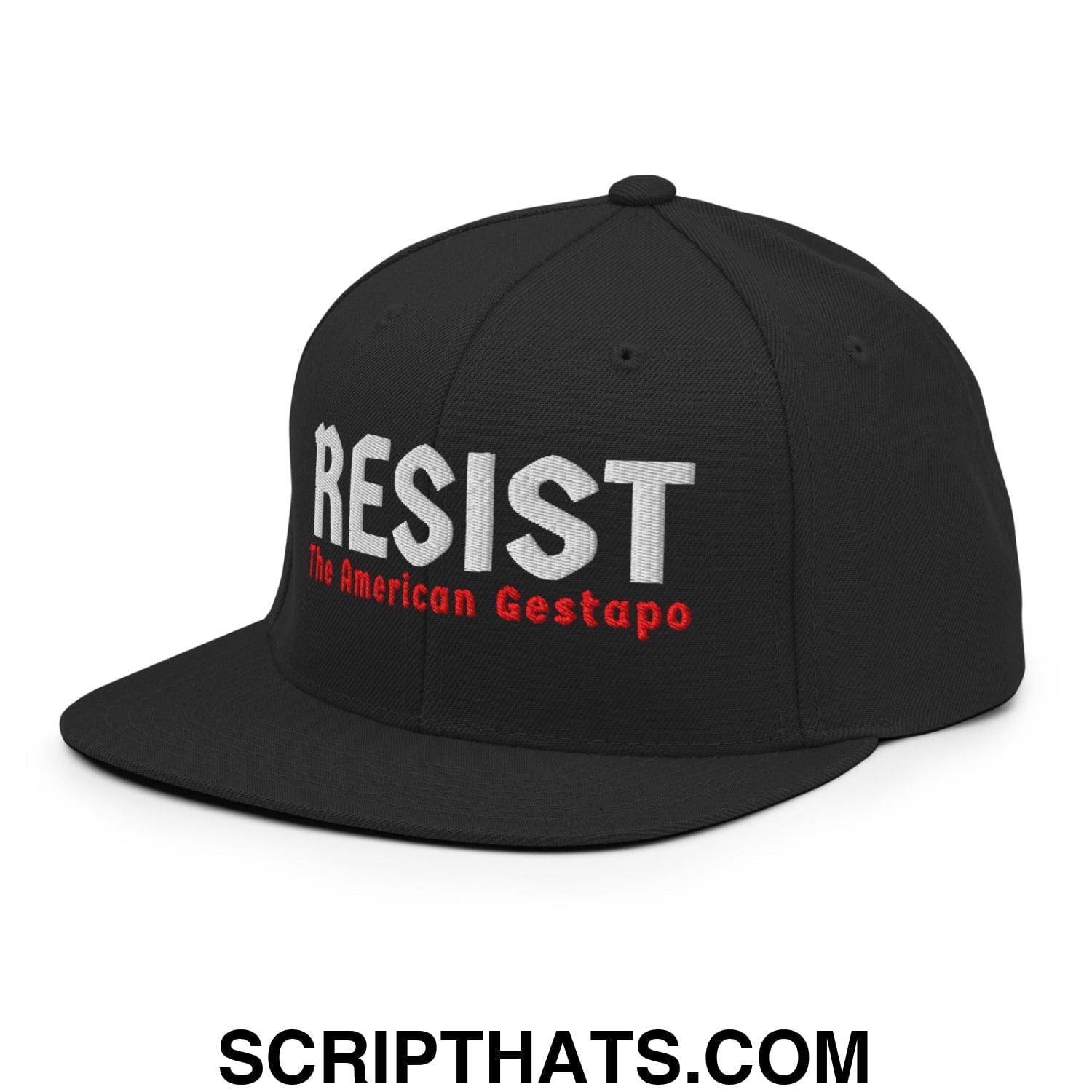 Resist The American Gestapo Embroidered Flat Bill Brim Snapback Hat Black