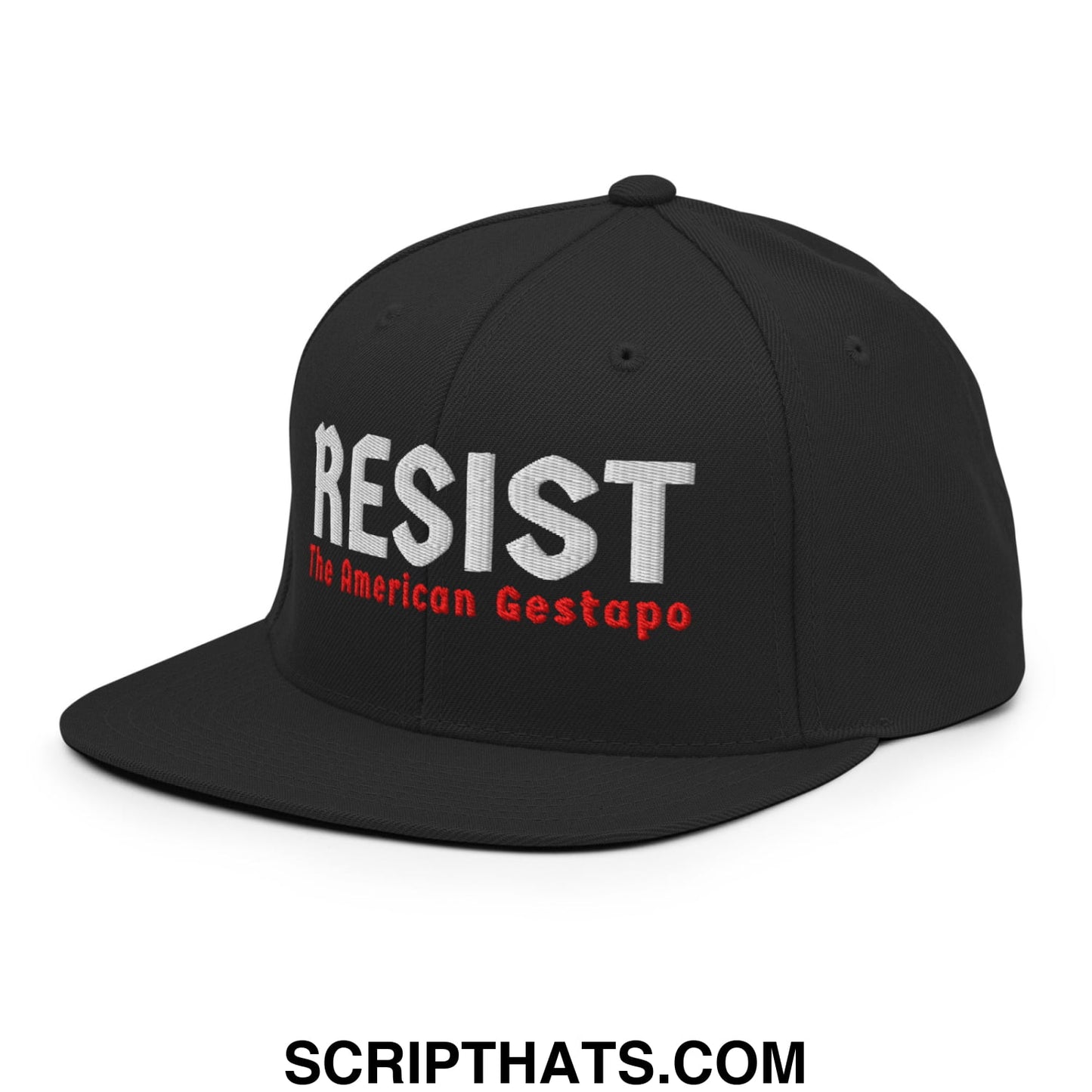 Resist The American Gestapo Embroidered Flat Bill Brim Snapback Hat Black