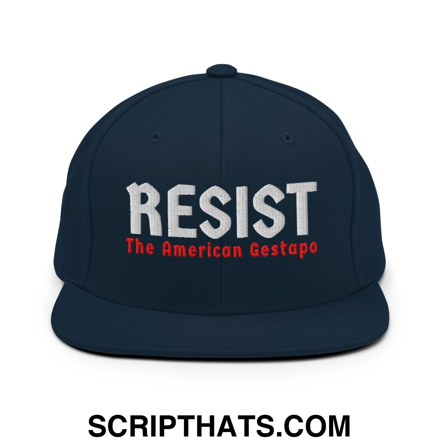 Resist The American Gestapo Embroidered Flat Bill Brim Snapback Hat Dark Navy