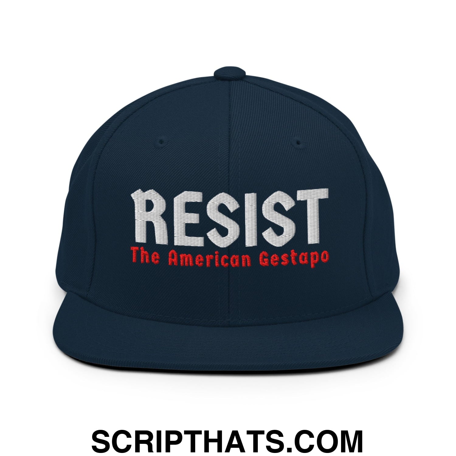 Resist The American Gestapo Embroidered Flat Bill Brim Snapback Hat Dark Navy