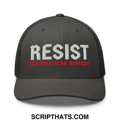 Dark gray mesh trucker hat with resist embroidered in white and the american gestapo in red below it