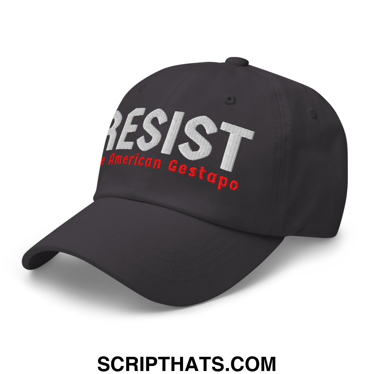 Resist The American Gestapo Embroidered Unstructured Dad Hat Dark Grey