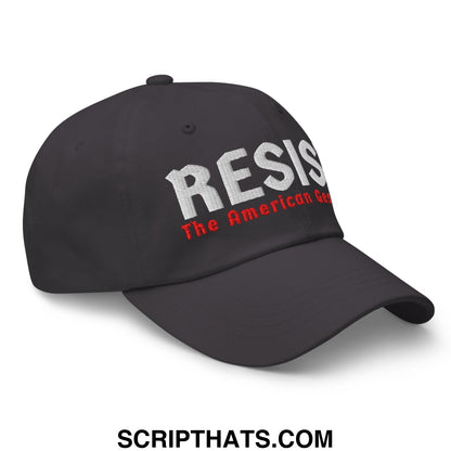 Resist The American Gestapo Embroidered Unstructured Dad Hat Dark Grey