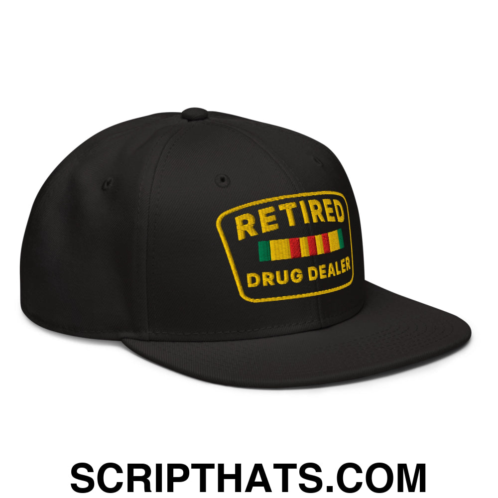 Retired Drug Dealer Embroidered Flat Brim Bill Snapback Hat Black