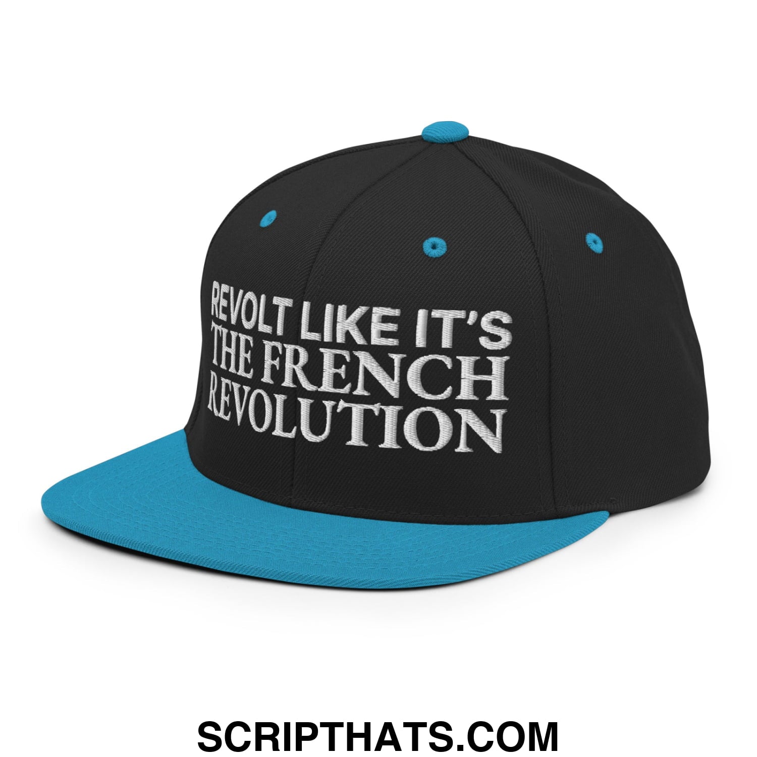 Black snapback cap with teal brim and button featuring white embroidered text revolt like it’s the french revolution