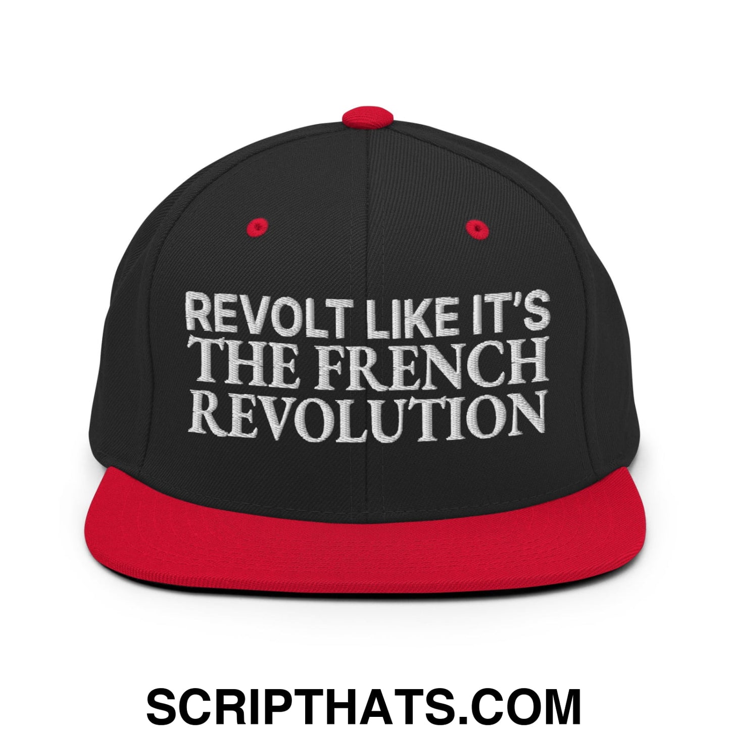 Revolt Like It's The French Revolution Embroidered Flat Bill Brim Snapback Hat Black Red