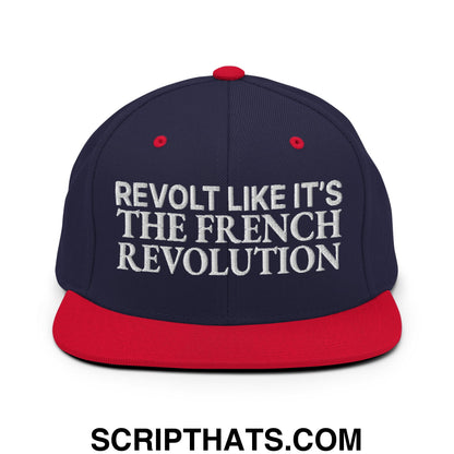 Revolt Like It's The French Revolution Embroidered Flat Bill Brim Snapback Hat Navy Red