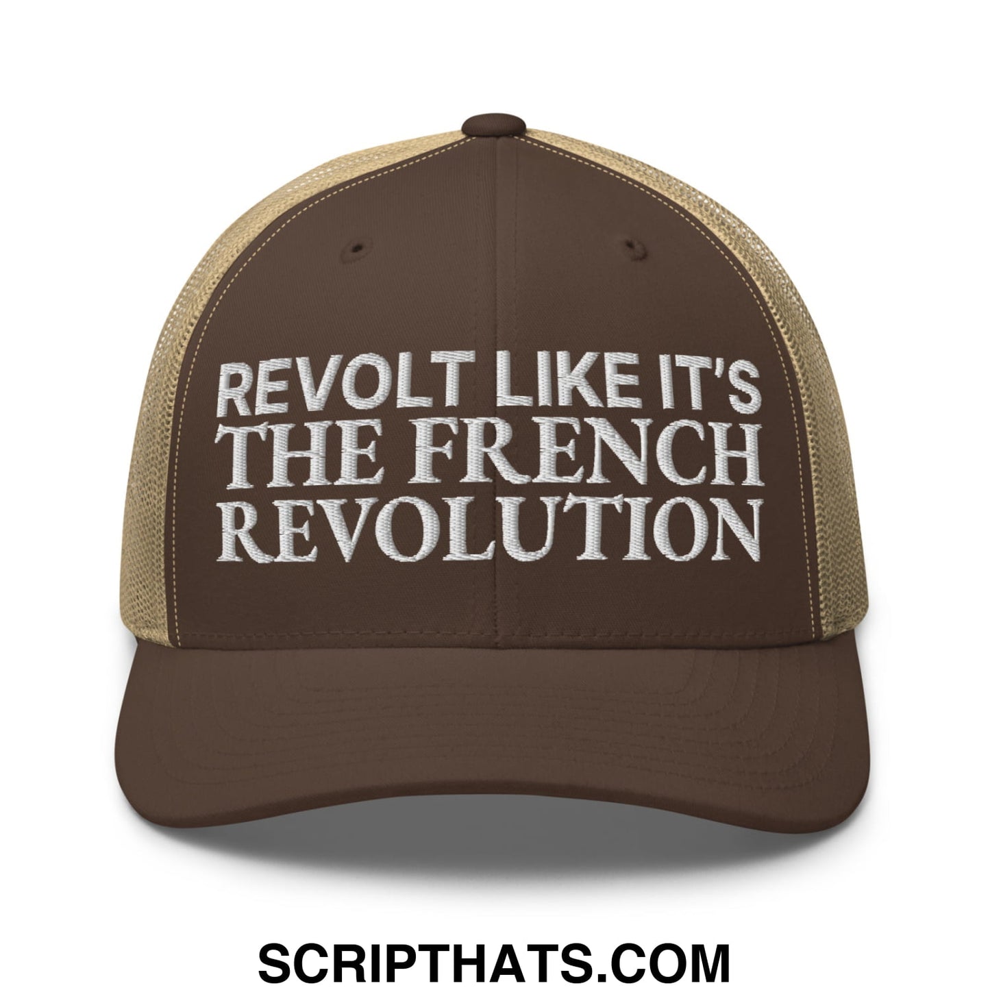Revolt Like It's The French Revolution Embroidered Mesh Trucker Hat Brown Khaki