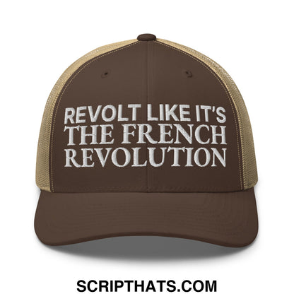 Revolt Like It's The French Revolution Embroidered Mesh Trucker Hat Brown Khaki