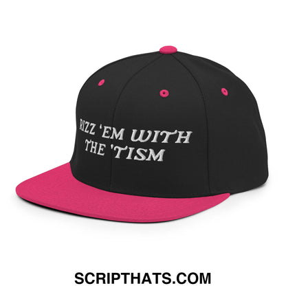 Rizz 'Em with The 'Tism Embroidered Flat Bill Brim Snapback Hat Black Neon Pink
