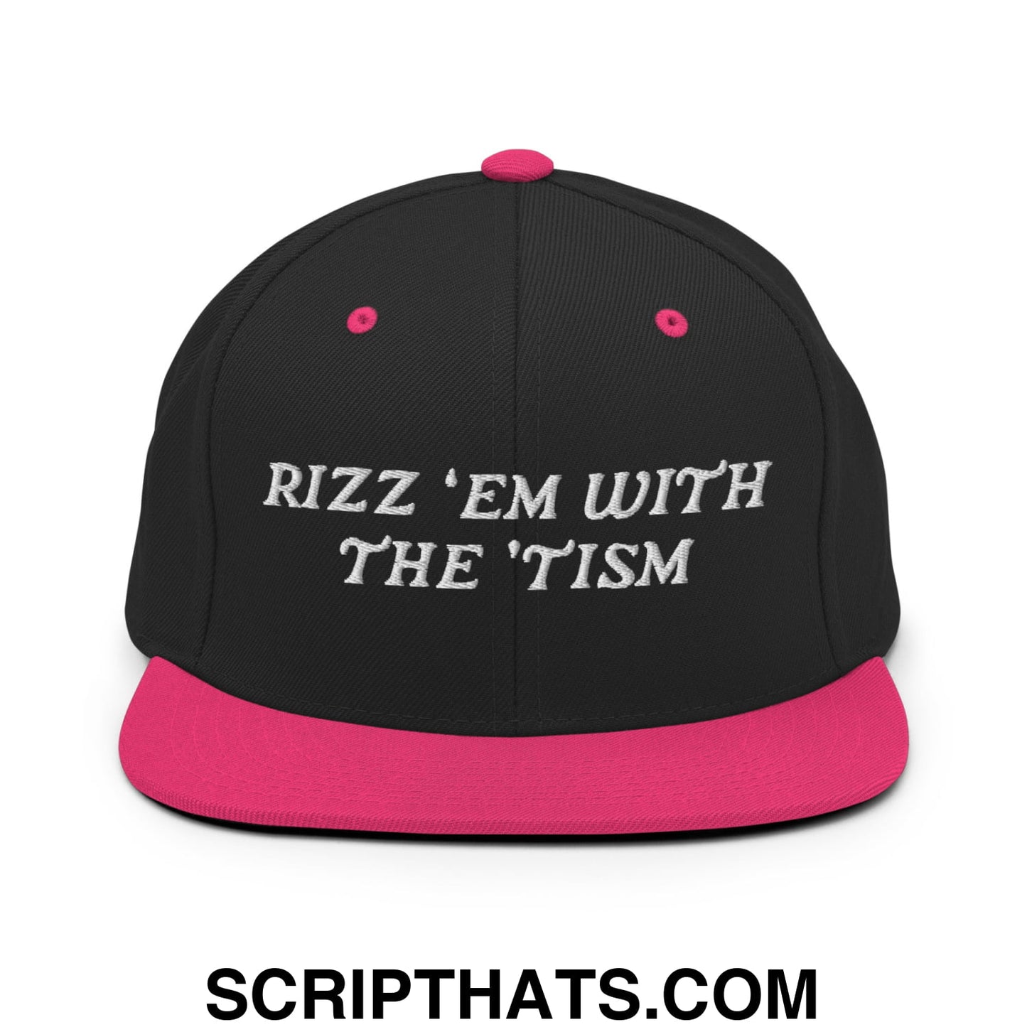Rizz 'Em with The 'Tism Embroidered Flat Bill Brim Snapback Hat Black Neon Pink