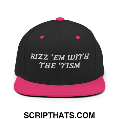 Rizz 'Em with The 'Tism Embroidered Flat Bill Brim Snapback Hat Black Neon Pink