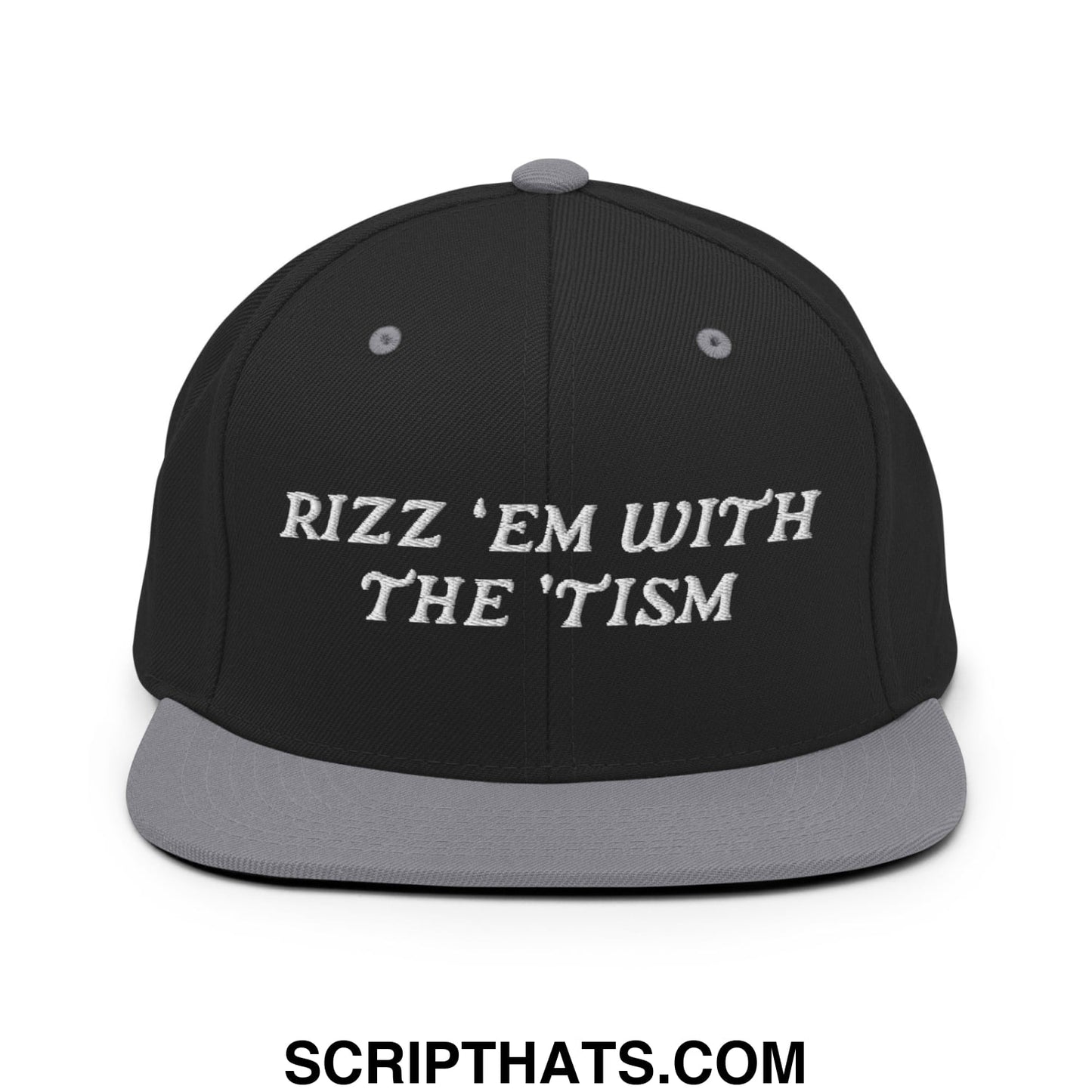 Rizz 'Em with The 'Tism Embroidered Flat Bill Brim Snapback Hat Black Silver