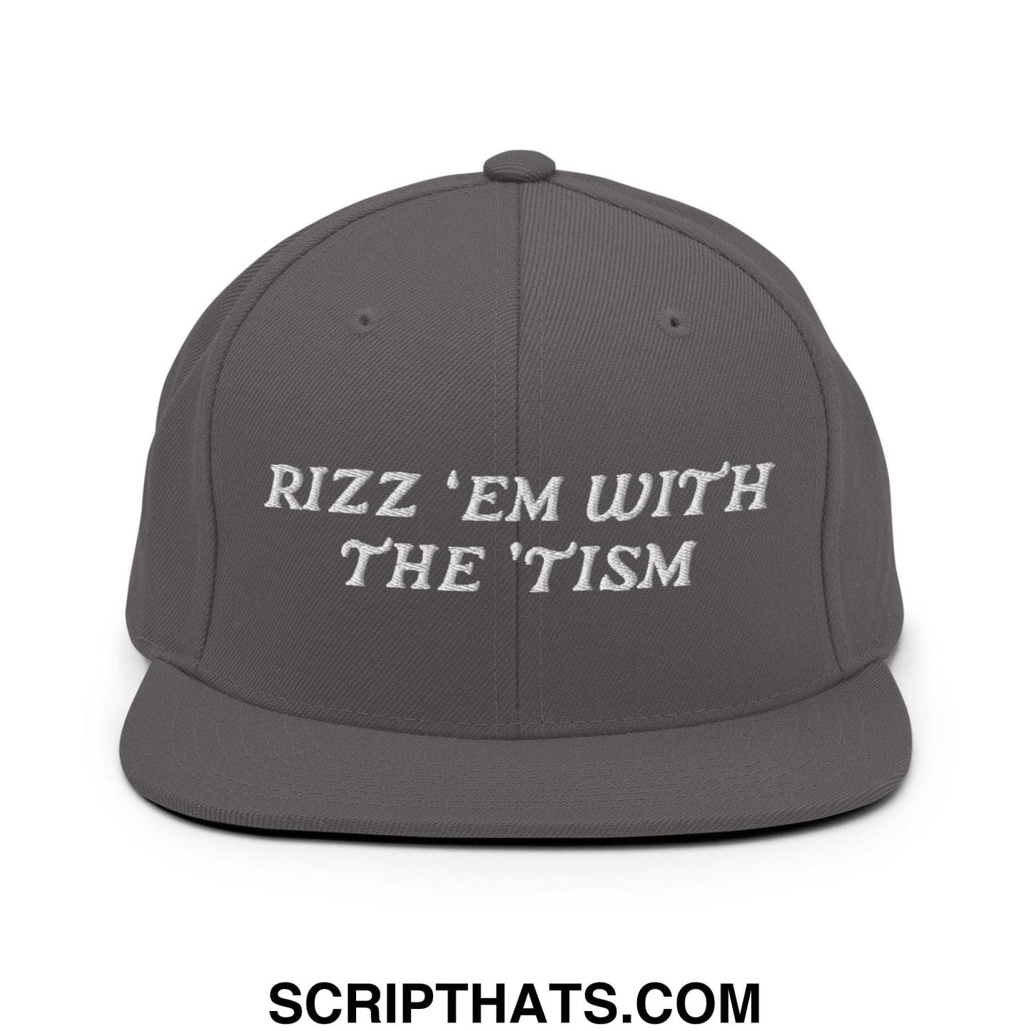 Rizz 'Em with The 'Tism Embroidered Flat Bill Brim Snapback Hat Dark Grey