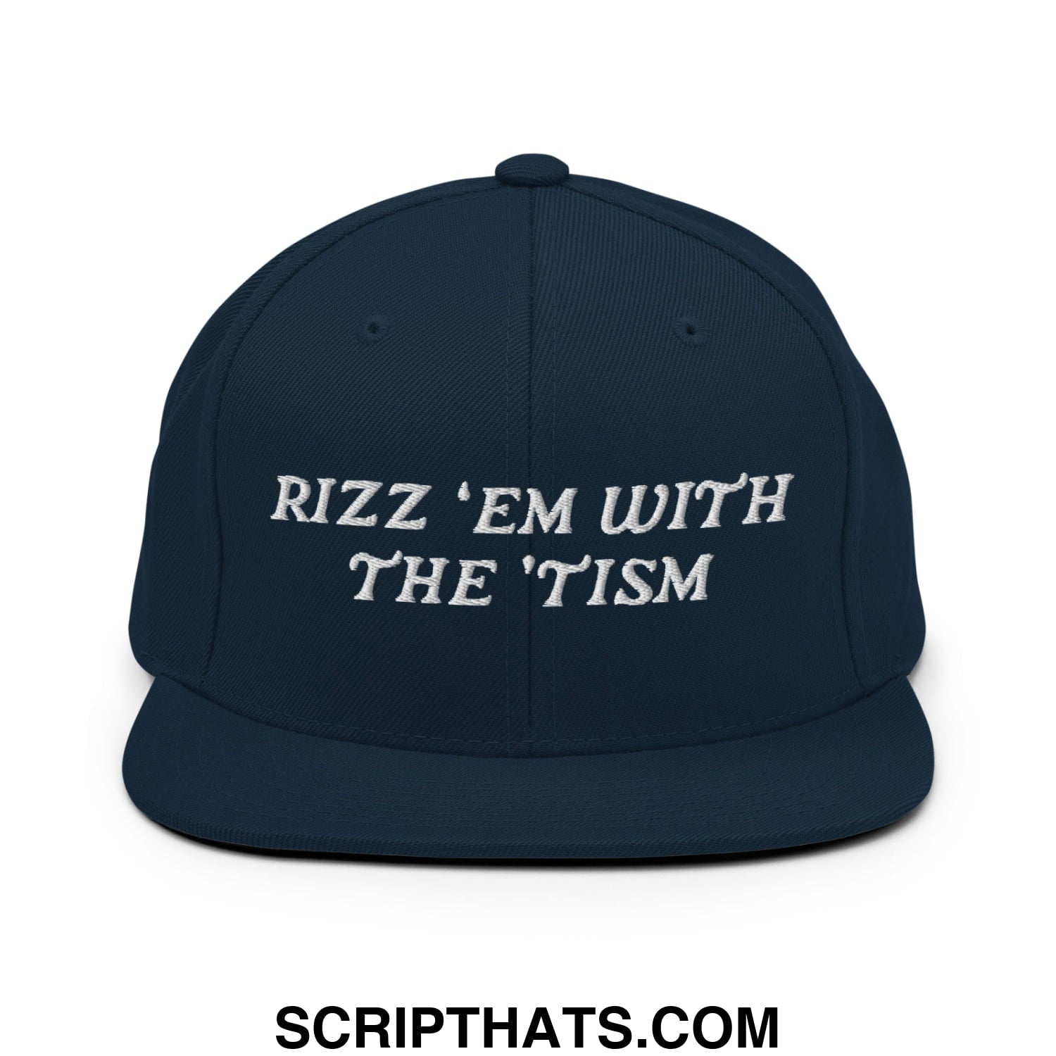 Rizz 'Em with The 'Tism Embroidered Flat Bill Brim Snapback Hat Dark Navy
