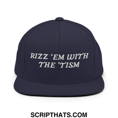 Rizz 'Em with The 'Tism Embroidered Flat Bill Brim Snapback Hat Navy