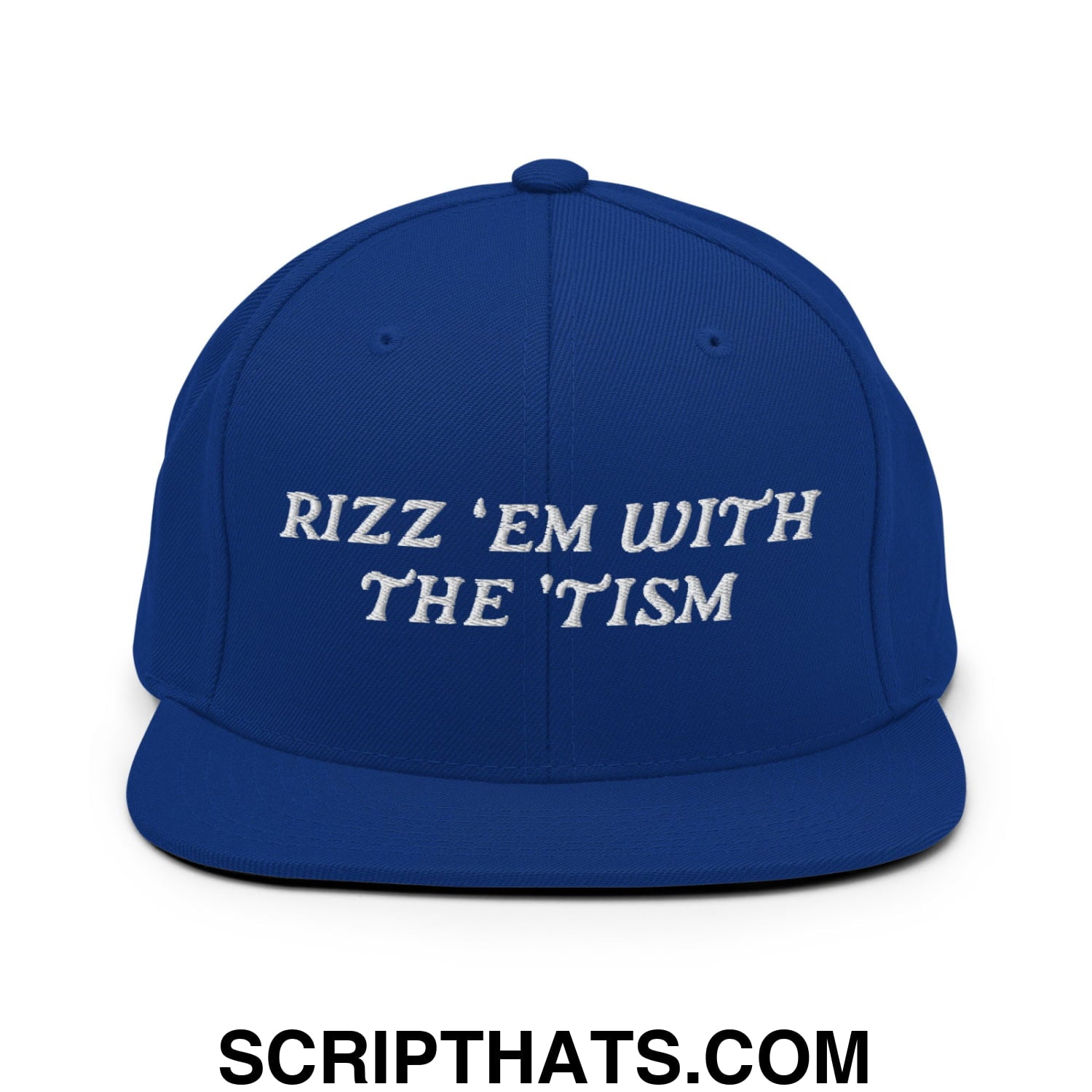 Rizz 'Em with The 'Tism Embroidered Flat Bill Brim Snapback Hat Royal Blue