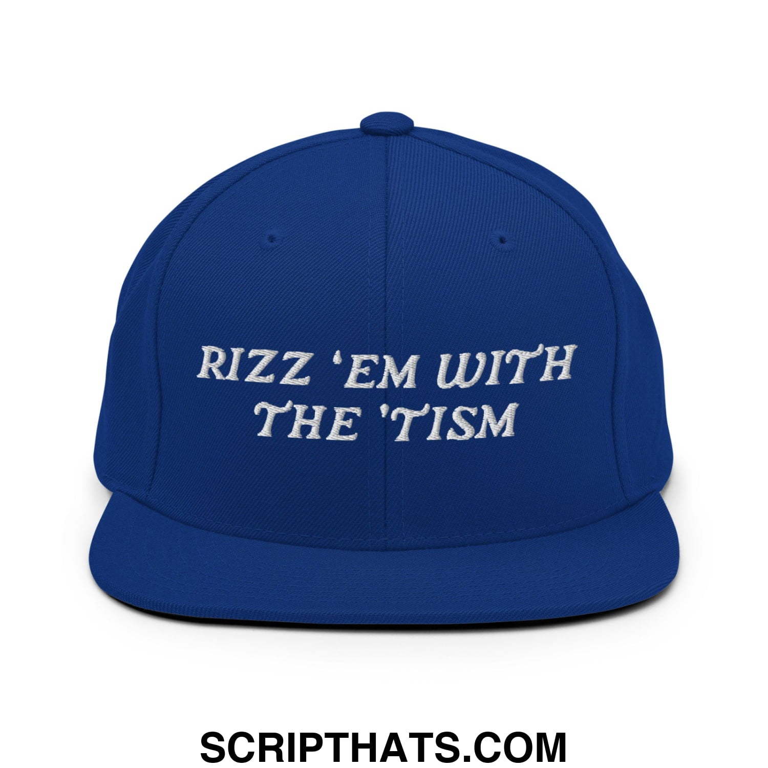 Rizz 'Em with The 'Tism Embroidered Flat Bill Brim Snapback Hat Royal Blue