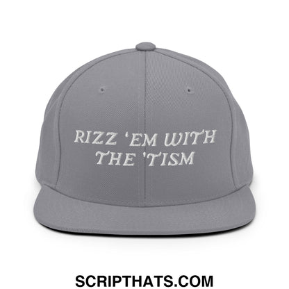 Rizz 'Em with The 'Tism Embroidered Flat Bill Brim Snapback Hat Silver