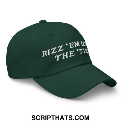 Rizz 'Em with The 'Tism Embroidered Unstructured Dad Hat Spruce