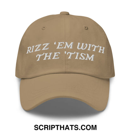 Rizz 'Em with The 'Tism Embroidered Unstructured Dad Hat Khaki