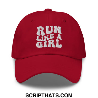 Run Like a Girl Embroidered Unstructured Dad Hat Cranberry