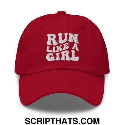 Run Like a Girl Embroidered Unstructured Dad Hat Cranberry