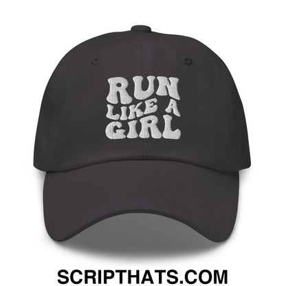 Run Like a Girl Embroidered Unstructured Dad Hat Dark Grey