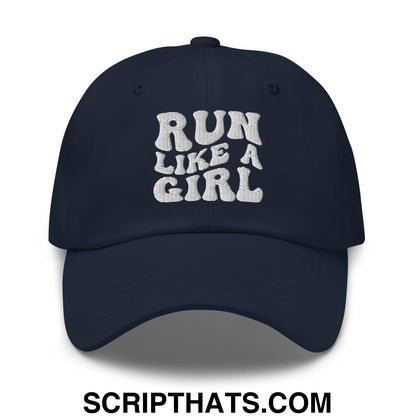 Run Like a Girl Embroidered Unstructured Dad Hat Navy