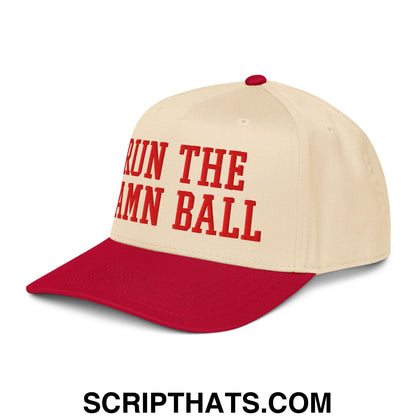Run The Damn Ball Embroidered Baseball Snapback Hat Red Natural