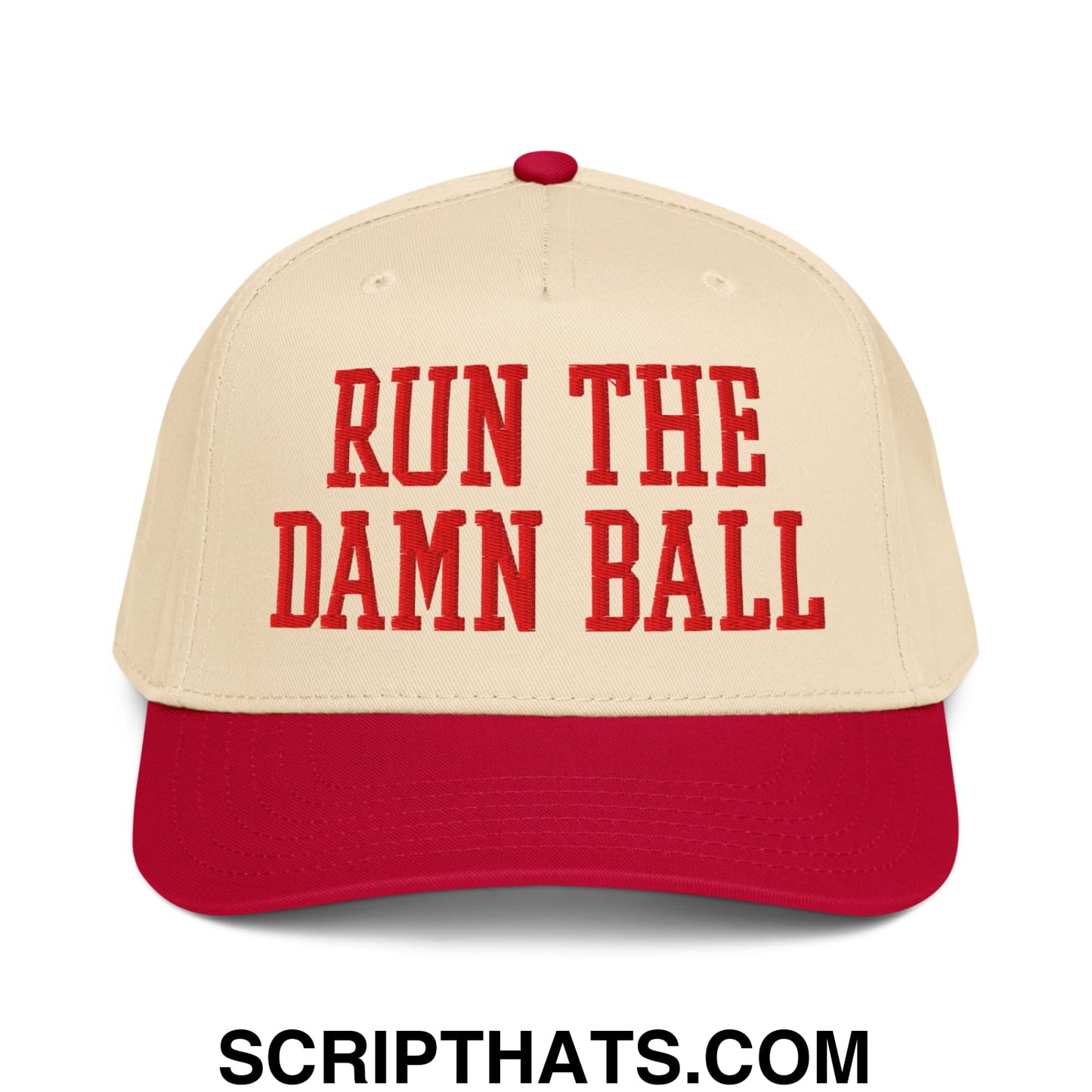 Run The Damn Ball Embroidered Baseball Snapback Hat Red Natural