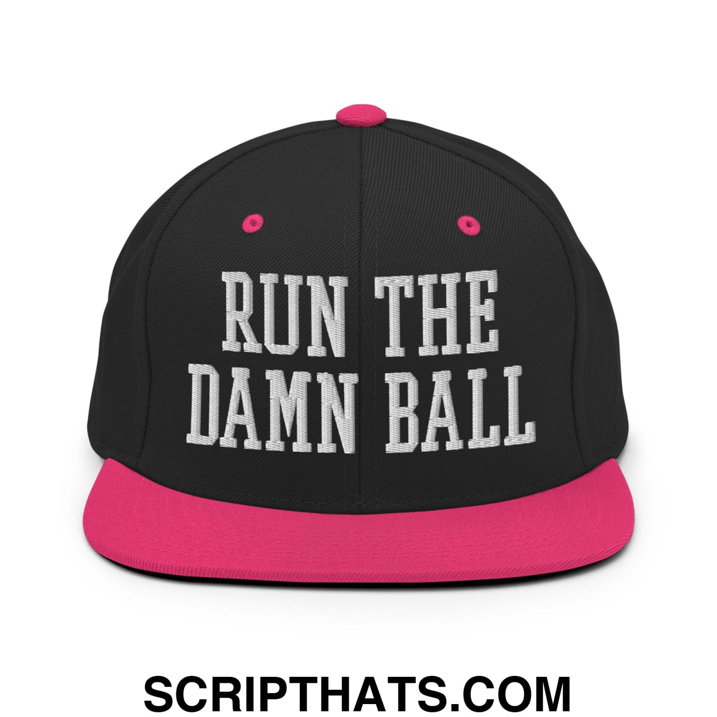 Run The Damn Ball Embroidered Flat Bill Brim Snapback Hat Black Neon Pink