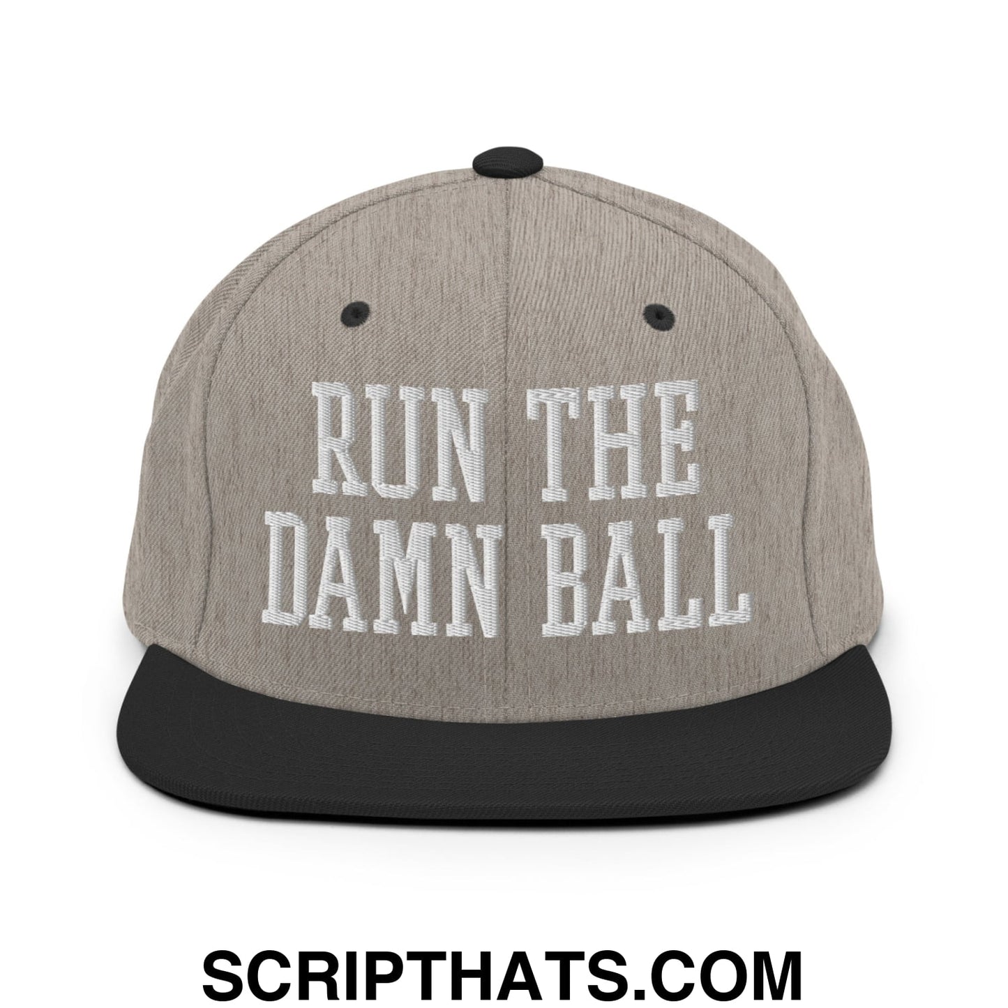 Run The Damn Ball Embroidered Flat Bill Brim Snapback Hat Heather Black