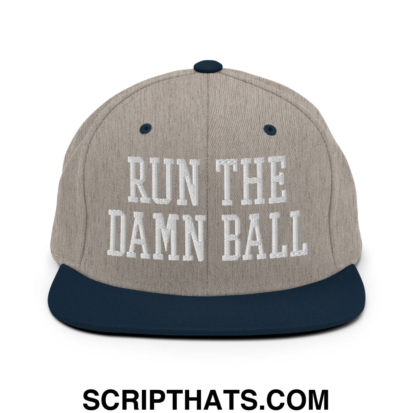 Run The Damn Ball Embroidered Flat Bill Brim Snapback Hat Heather Grey Navy