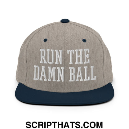 Run The Damn Ball Embroidered Flat Bill Brim Snapback Hat Heather Grey Navy