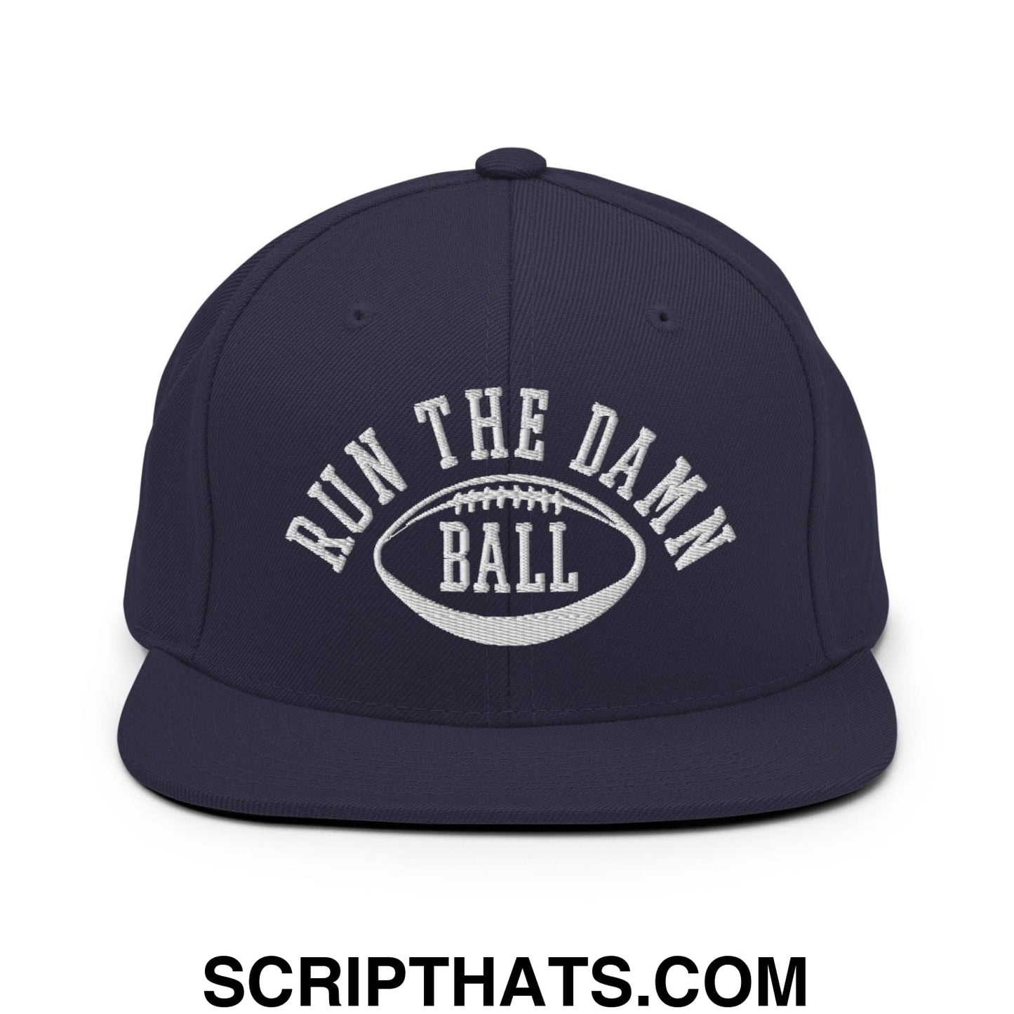 Run The Damn Ball Embroidered Flat Bill Brim Snapback Hat Navy