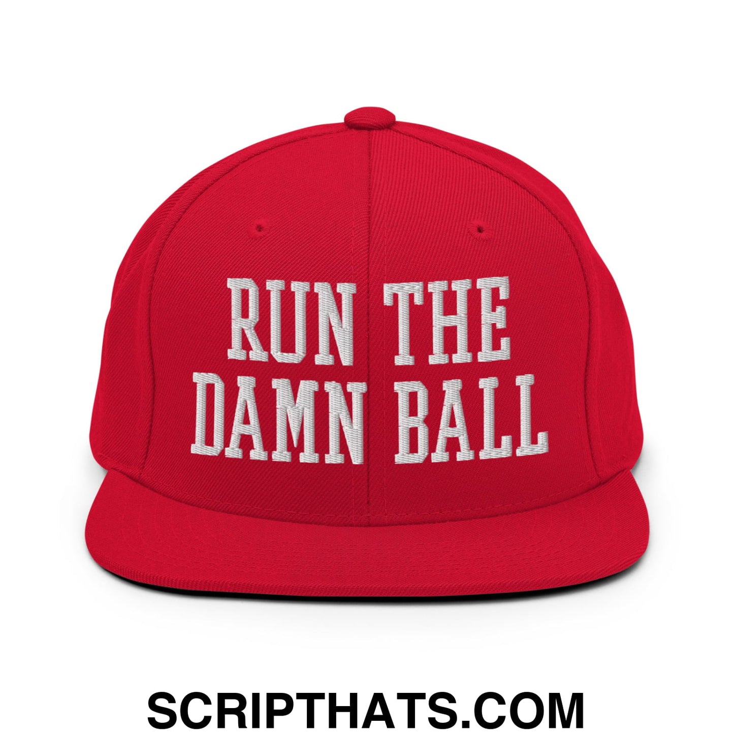 Run The Damn Ball Embroidered Flat Bill Brim Snapback Hat Red