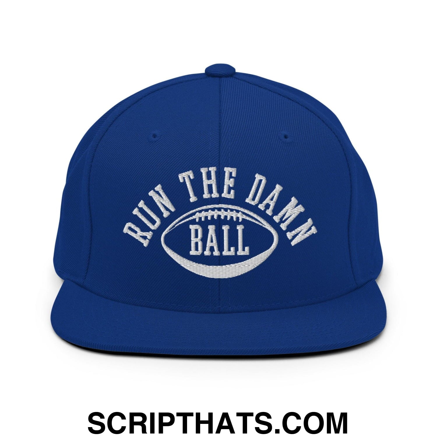Run The Damn Ball Embroidered Flat Bill Brim Snapback Hat Royal Blue