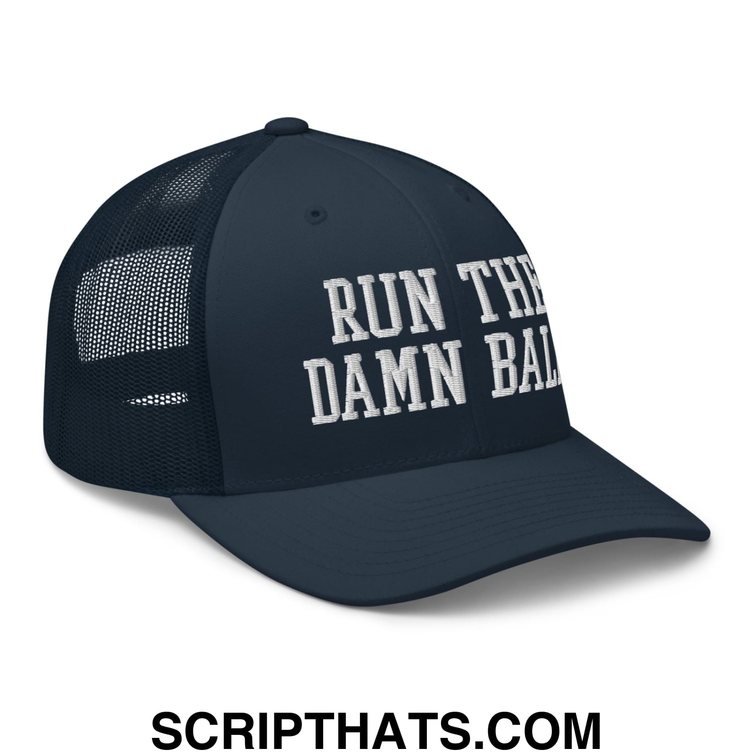 Dark navy blue mesh trucker hat with white embroidered run the damn ball text on the front panel